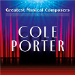 Greatest Musical Composers: Cole Porter | Carol Kidd