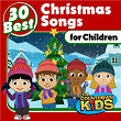 30 Best Christmas Songs for Children | The Countdown Kids