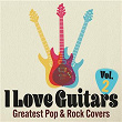 I Love Guitars: Greatest Pop & Rock Covers, Vol. 2 | Patrik Tanner