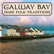 Galway Bay: Irish Folk Traditions | Finbar & Eddie Furey