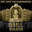 New York Pop Headquarters: Songs From the Brill Building | The Searchers