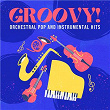 Groovy! Orchestral Pop and Instrumental Hits | The John Schroeder Orchestra