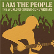I Am the People: The World of Singer-Songwriters | Paul Brett's Sage