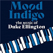 Mood Indigo: The Music of Duke Ellington | 101 Strings Orchestra