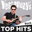 Yesterday's Top Hits: Rock | Fish & Chips