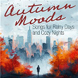 Autumn Moods: Songs for Rainy Days and Cozy Nights | Donovan