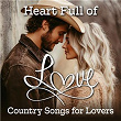 Heart Full of Love: Country Songs for Lovers | Lynn Anderson