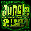 Jungle Refreshers 2021 | Spidy Johnson & Don Sharicon