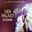 Der Palast (Zugabe) (Original Soundtrack) | Martin Lingnau, Ingmar Süberkrüb