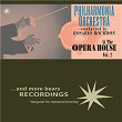 At the Opera House, Vol. 2 | Philharmonia Orchestra, Rosario Bourdon