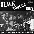 Black Tootsie Roll | Dean & Jean