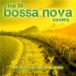 Top 50 Bossa Nova Covers (Best of Acoustic Latin Songs Playlist) | Touchée