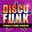 Disco Funk Forever Gold | Barry White