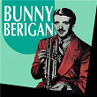 Presenting Bunny Berigan | Bunny Berigan