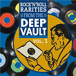 Rock'n'Roll Rarities from The Deep Vault, Vol. 1 | Dean Beard
