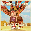 El Cabrón & Papacito Remixes | Dj Farrapo, Carlo Maver