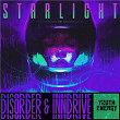 Starlight | Disorder, Inndrive