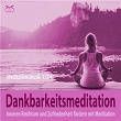 Dankbarkeitsmeditation: Inneren Reichtum und Zufriedenheit fördern mit Meditation, 432Hz Meditationsmusik | Torsten Abrolat, Franziska Diesmann, Syncsouls