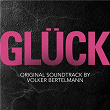 Glück (Original Soundtrack) | Volker Bertelmann
