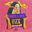I Don't Wanna Talk | Disorder, 3beat