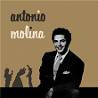 Las Canciones de Antonio Molina | Antonio Molina