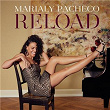 Reload | Marialy Pacheco