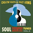 Cheatin' Hearts & Crazy Arms - Soul Country Tunes, Vol. 2 | Clyde Mcphatter