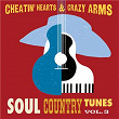 Cheatin' Hearts & Crazy Arms - Soul Country Tunes, Vol. 3 | Lucky Millender