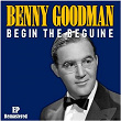 Begin the Beguine (Remastered) | Benny Goodman