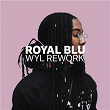 WYL Rework | Royal Blu