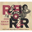 Rhythm & Blues Goes Rock & Roll, Vol. 5 - Good Rockin' Tonight | Clyde Stacy & The Nitecaps