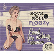 Rock and Roll Floozy, Vol. 1 - Good for Nothing Woman | Johnny Carr