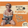 Rock 'n' Roll Floozy, Vol. 2 - Lazy Susan | Jimmy Copeland & The J-teens, Lucky Ward & Trio