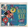 The Mojo Man Special, Vol. 4 - Voodoo Man | Chuck Willis