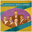Presenting The Dixie Hummingbirds | The Dixie Hummingbirds