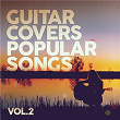 Guitar Covers Popular Songs, Vol. 2 | Hudson Guitar Quartet