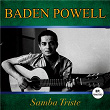 Samba triste (Remastered) | Baden Powell