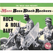 More Boss Black Rockers, Vol. 8 - Rock & Roll Baby | Ravon Darnell