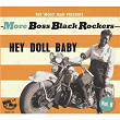 More Boss Black Rockers, Vol. 9 - Hey Doll Baby | K.c. Mojo Watson