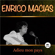 Adieu mon pays (Remastered) | Enrico Macias