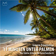 11 Minuten unter Palmen am Meer (der kleine Urlaub für Zwischendurch) - innere Traumreise | Torsten Abrolat, Syncsouls