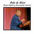Bola de Nieve (Deluxe Edition) | Bola De Nieve