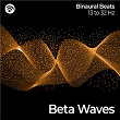 Beta Waves: Awake | Binaural Beats Deep Sleep, Binaural Healing, Binaural Explorer