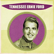 Presenting Tennessee Ernie Ford | Tennessee Ernie Ford