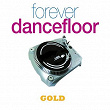 Forever Dancefloor Gold | Mousse T