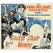 The Hank Williams Songbook, Vol. 1 - Rockin' Chair Money | Moon Mullican