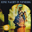 Eine Nacht in Venedig | Wiener Symphoniker