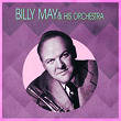 Presenting Billy May & His Orchestra | Billy May & His Orchestra