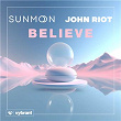 Believe | Sunmoon, John Riot