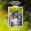 Do It to It | Grhhh, Booty Leak, Margad